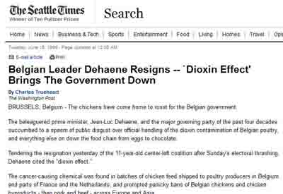 "Dehaene is constrained step down because the "DIOXIN" chicken feedstuff problem". 